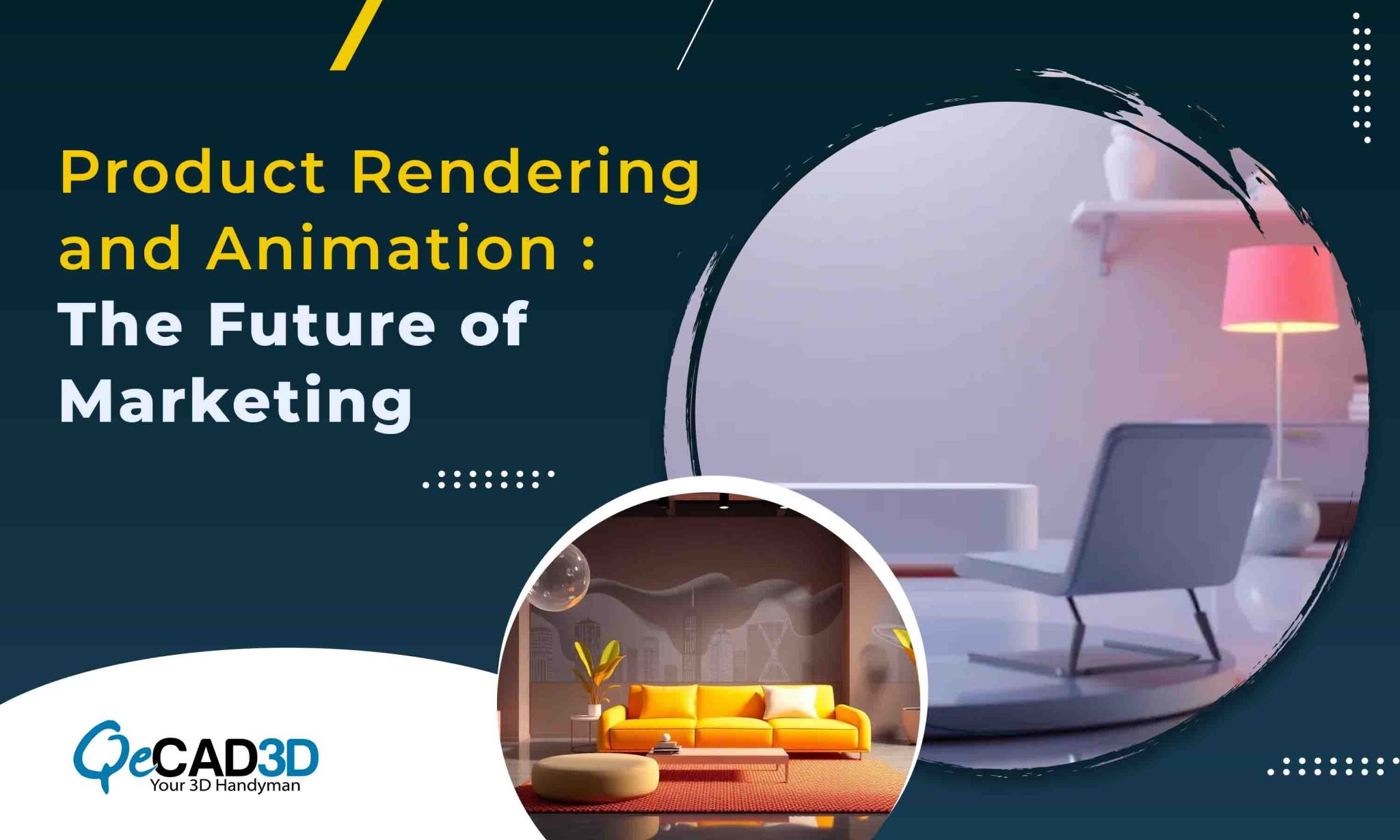 Product Rendering and Animation: The Future of Marketing