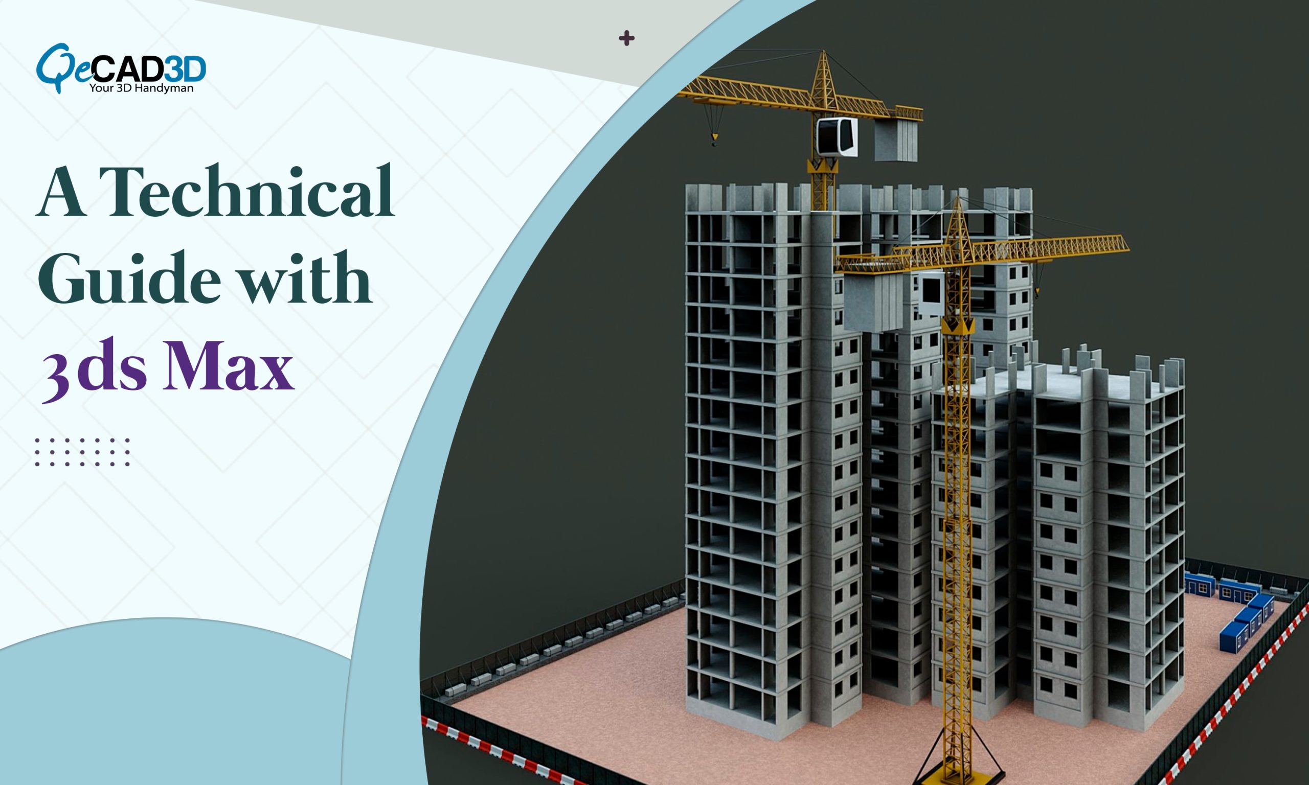 A Technical Guide with 3ds Max