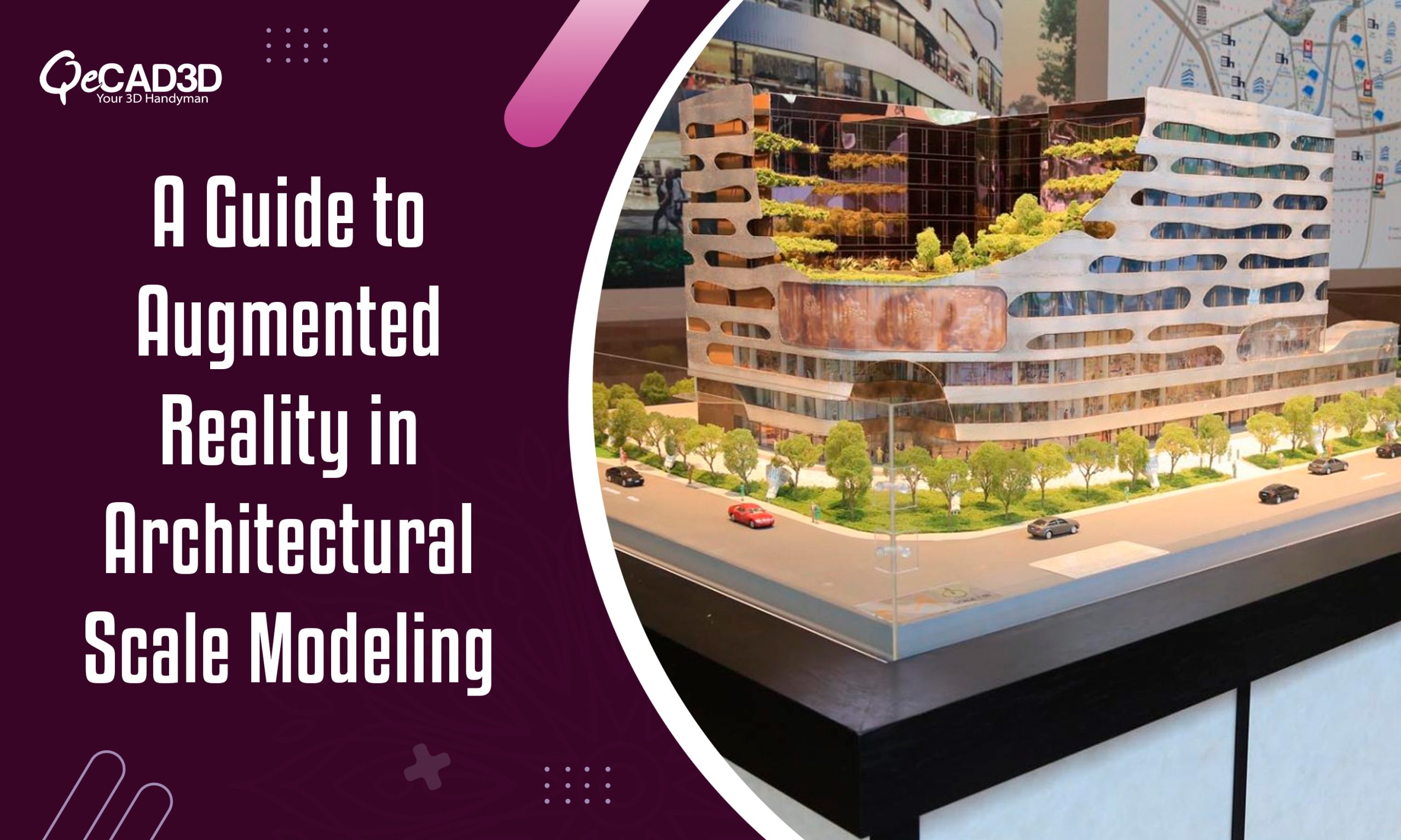 A Guide to Augmented Reality in Architectural Scale Modeling
