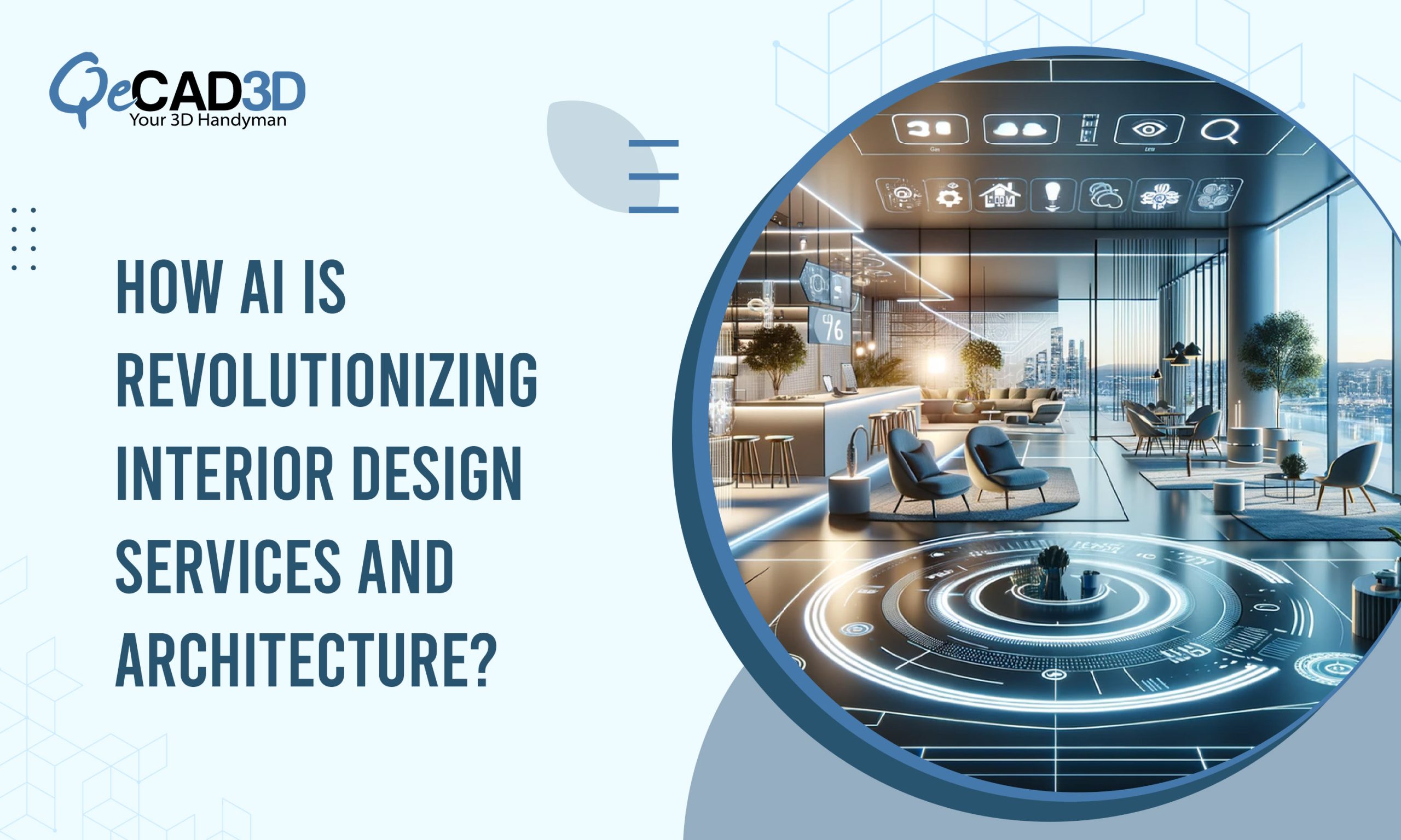 How AI is Revolutionizing Interior Design Services and Architecture?