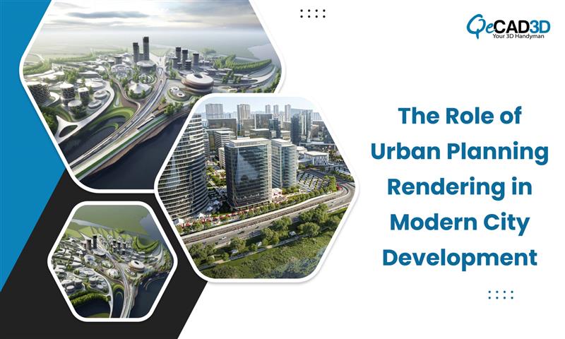 The Role of Urban Planning Rendering in Modern City Development