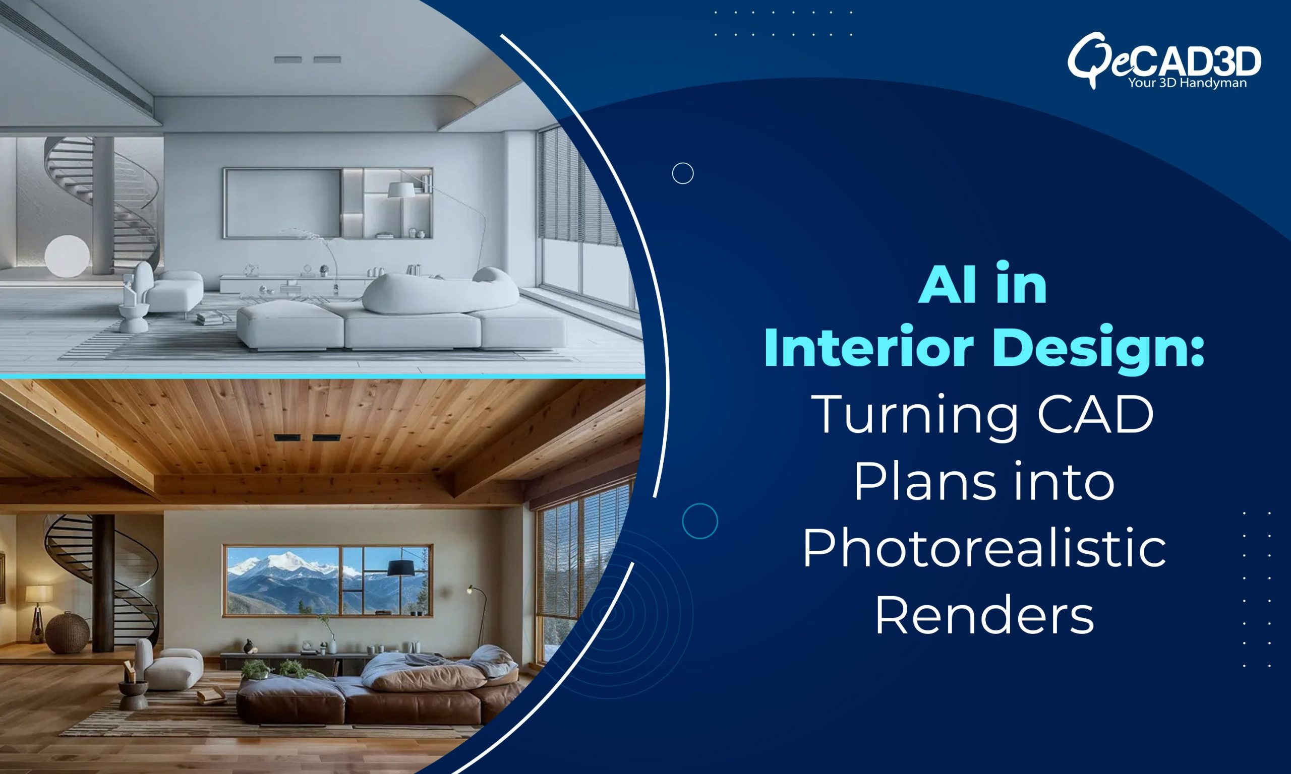 AI in Interior Design: Turning CAD Plans into Photorealistic Renders